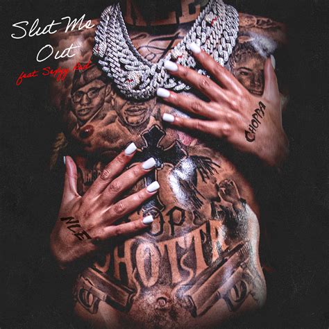 Bryson LaShun Potts (born November 1, 2002), known professionally as NLE Choppa (previously YNR Choppa), ... "Slut Me Out" (remixed featuring Sexyy Red). Early life. …